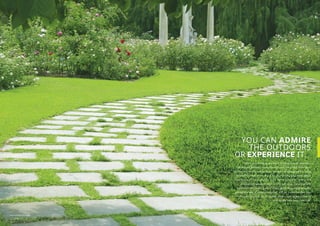 Representational Image1
YOU CAN ADMIRE
THE OUTDOORS
OR EXPERIENCE IT.
When your evenings are spent strolling through beautiful,
landscaped greenery, every day will seem like a walk in the park.
Saunter your way to better health along the re exology path or leave
behind the stress of the day at the rejuvenating yoga deck. Where
there’s nature, there’s a place that’s fun for everyone – with family
gardens and barbecue areas to help you relax, while your kids
experience the joys of growing up alongside landscaped greenery
and enjoy a host of outdoor activities. And, as you spend your days
in this lush paradise, you’ll nd that there’s nothing more relaxing
than a little time away from it all.
 