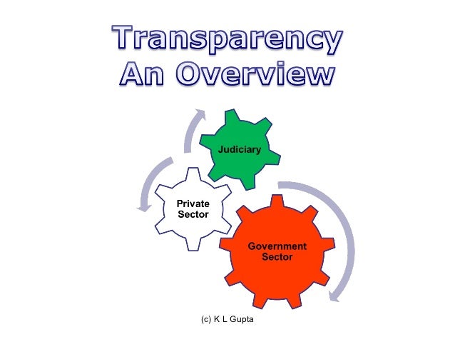 Transparency in Governance is the Ultimate Key to Reforms