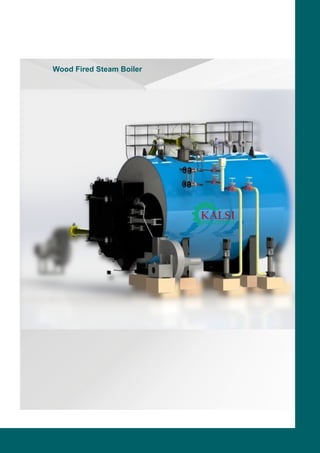 Wood Fired Steam Boiler
 