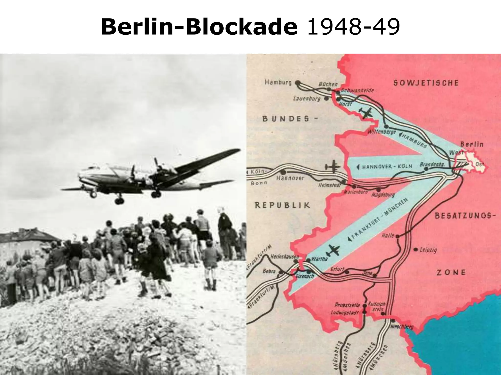 Berlin-Blockade 1948-49
 