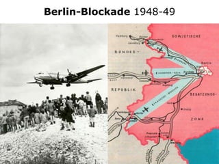 Berlin-Blockade 1948-49
 