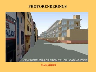 PHOTORENDERINGS  MAIN STREET 