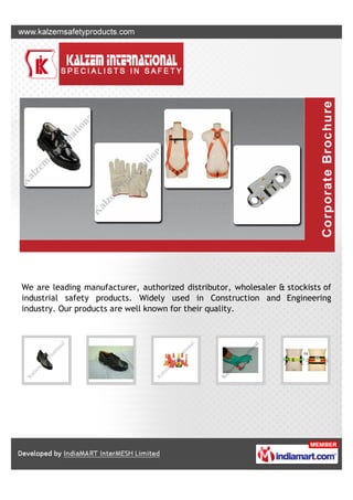 We are leading manufacturer, authorized distributor, wholesaler & stockists of
industrial safety products. Widely used in Construction and Engineering
industry. Our products are well known for their quality.
 