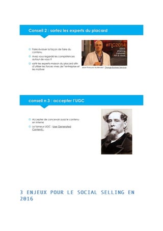 3 ENJEUX POUR LE SOCIAL SELLING EN3 ENJEUX POUR LE SOCIAL SELLING EN
20162016
 