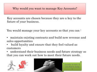 Understanding A Key Account Key account management | PPTX