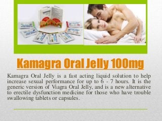 Kamagra Oral Jelly 100mg
Kamagra Oral Jelly is a fast acting liquid solution to help
increase sexual performance for up to...