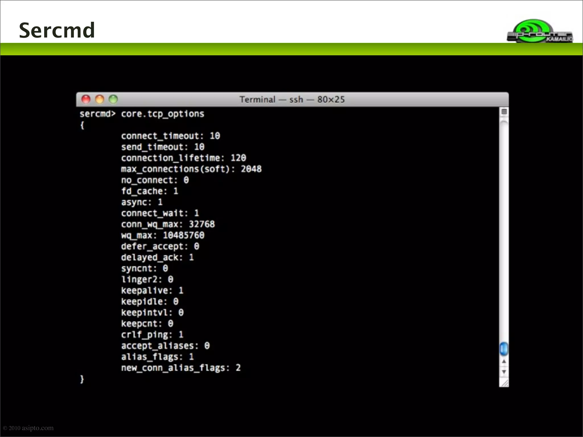 Sercmd 
© 2010 asipto.com 
 