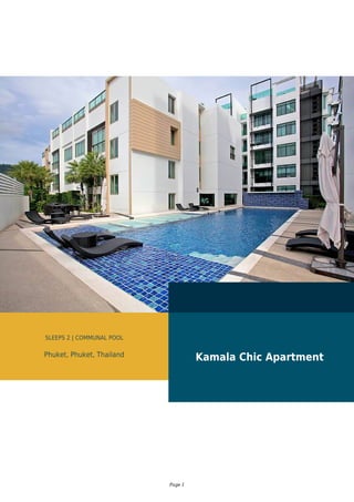 SLEEPS 2 | COMMUNAL POOL
Phuket, Phuket, Thailand
Kamala Chic Apartment
Page 1
 