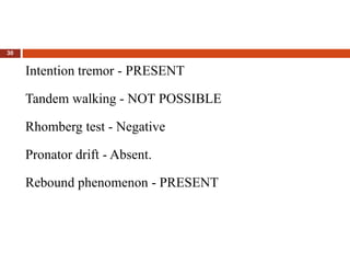 Cerebellar dysfunction case presentation | PPTX