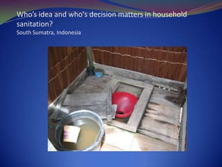 “If we defecate in the open, we eat each others shit, if you don’t wash your hands with ash or soap, you eat your own shit” - a Natural Leader of CLTS from Malawi