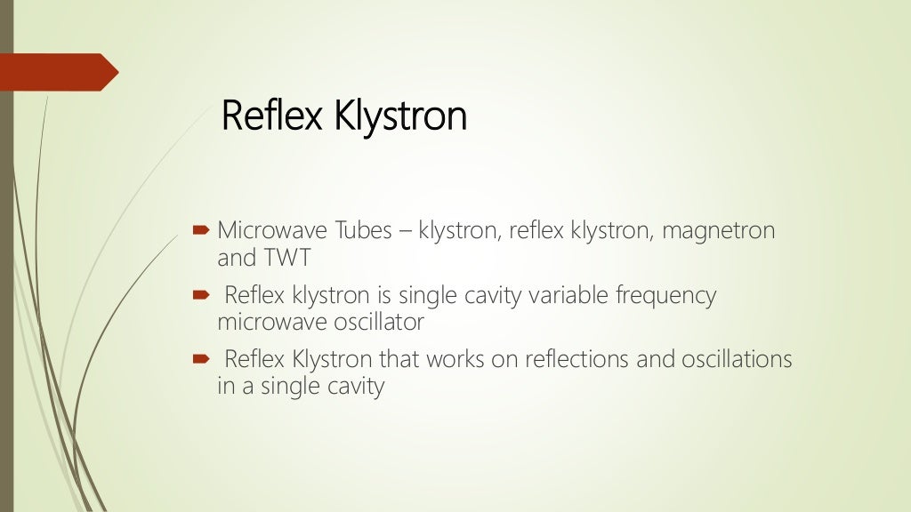 Reflex klystron amplifier , microwave klystron amplifier