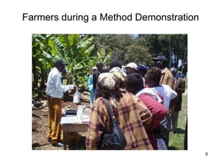 Farmers during a Method Demonstration




                                        9
 