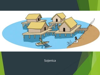 Sojenica
 