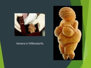 Venera iz Willendorfa
 