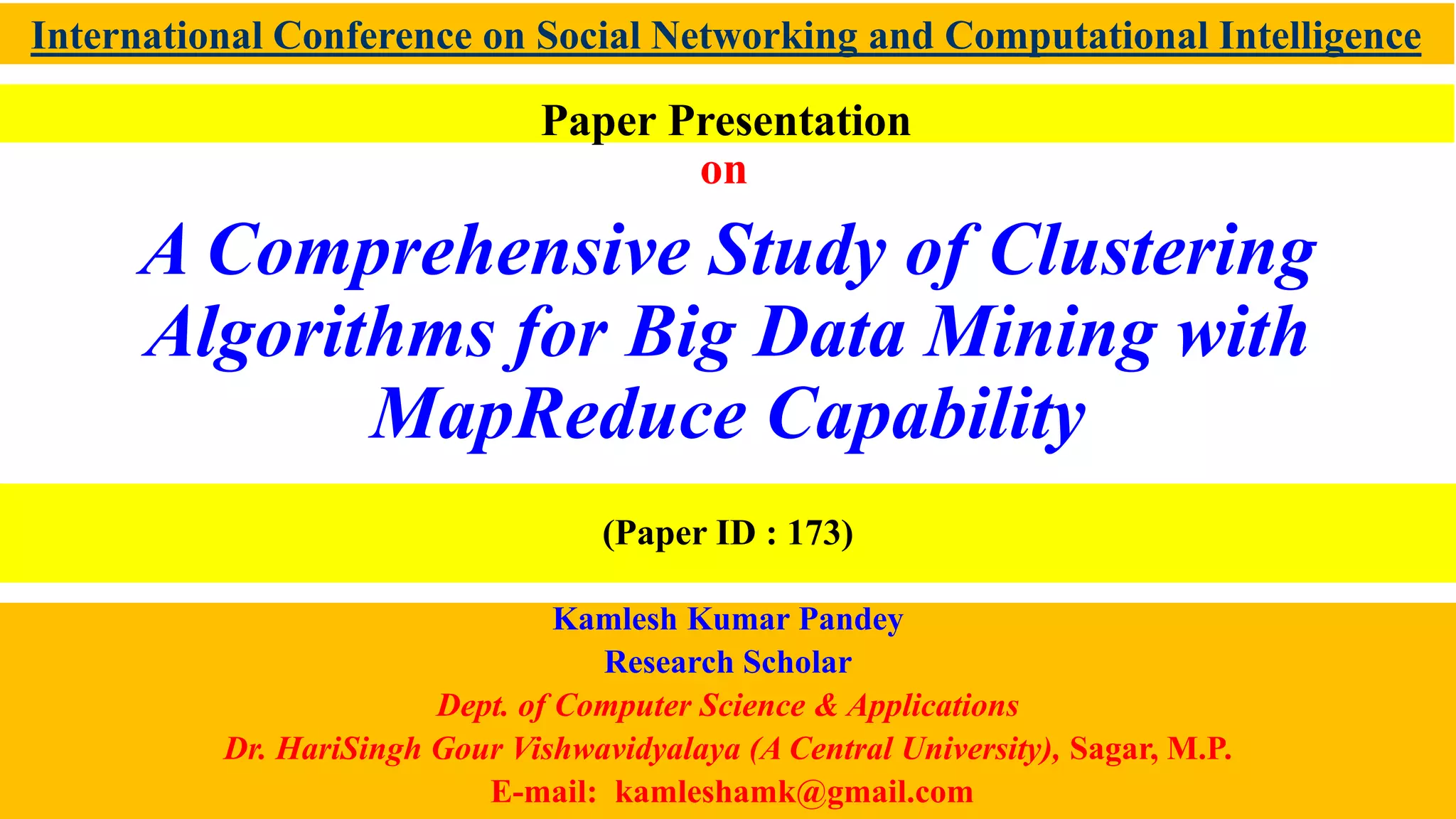 A Comprehensive Study of Clustering Algorithms for Big Data Mining with ...