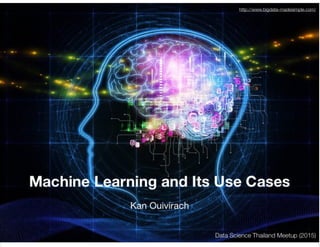 Machine Learning and its Use Cases (dsth Meetup#3)