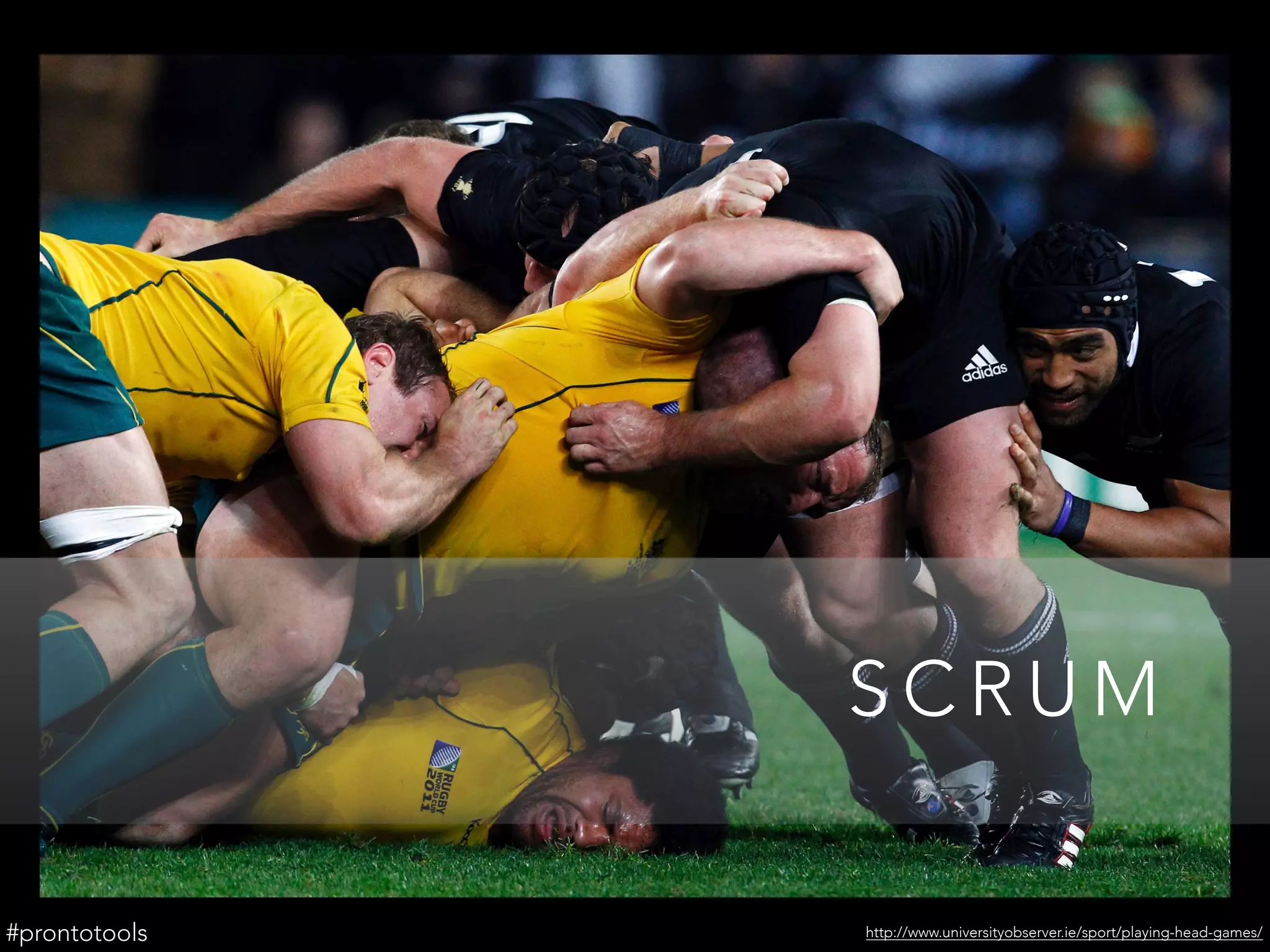 #prontotools http://www.universityobserver.ie/sport/playing-head-games/
S C R U M
 