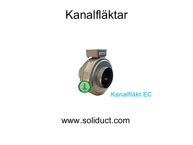 Söderman kanalfläkt Söderman kanalfläkt