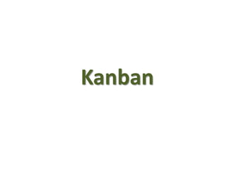 Kanban
 