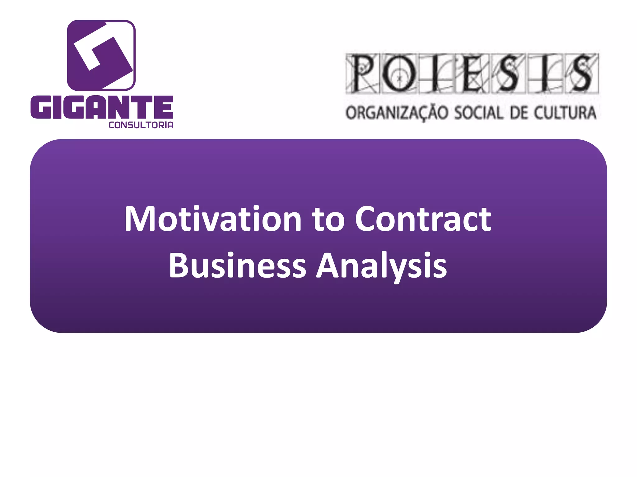 Motivation to Contract
Business Analysis

 