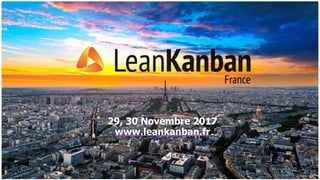 69
LesFurets.com LeanKanban.fr29, 30 Novembre 2017
www.leankanban.fr
 