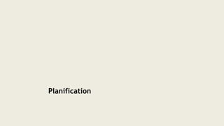 Planification
 