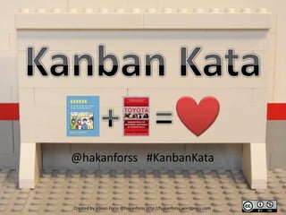 @hakanforss #KanbanKata


Created by Håkan Forss @hakanforss http://hakanforss.wordpress.com
 
