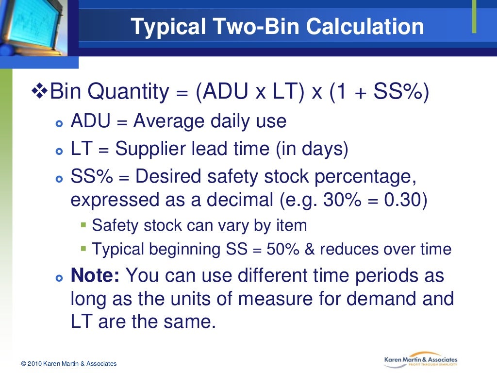 Typical TwoBin Calculation Bin Quantity