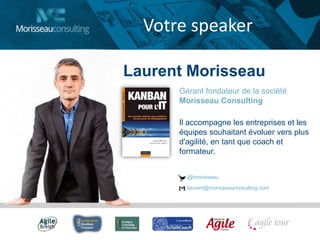 Êtes vous dans ce contexte ?
Gérant fondateur de la société
Morisseau Consulting
Il accompagne les entreprises et les
équi...