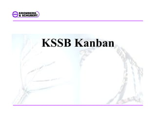 KSSB Kanban
 