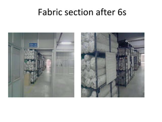 Fabric section after 6s 