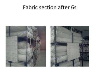 Fabric section after 6s 