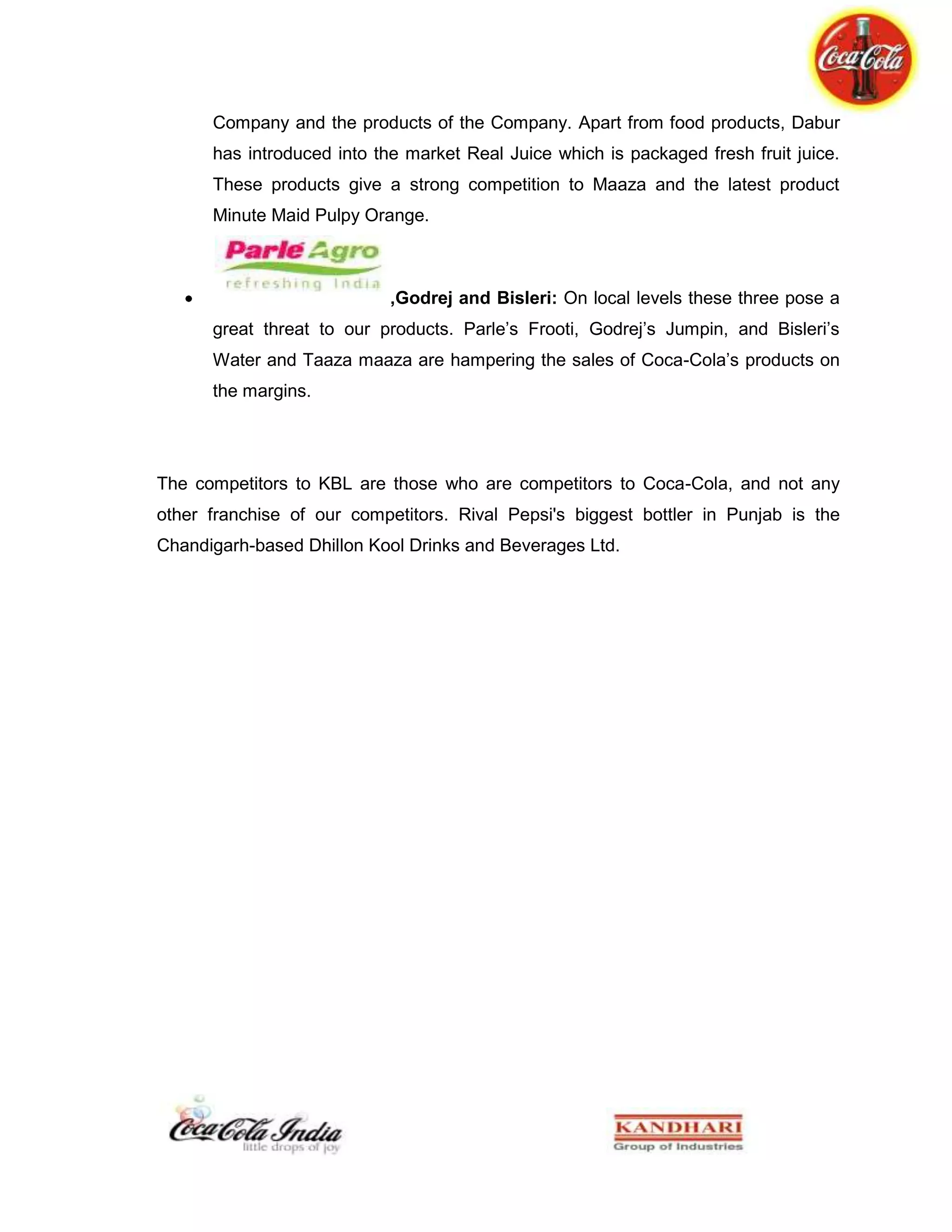 Is the display of the Coca-Cola display of the products in a standard such as sprite, Thums up, Maaza, Fanta and Limca",)