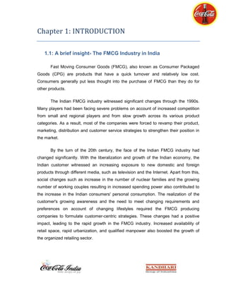 The next step involves identification of potential markets and recognition of opportunities where the visibility and availability of our products can be increased. 