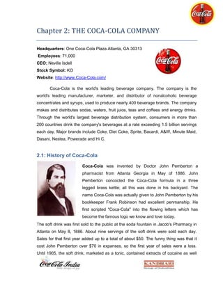 Coca-Cola’s csd products have high sales due to high demand.