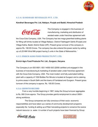 Somewhere giving of undue promises is a matter of concern too.These flaws in the working system are may be due to ill-delegation of work on small levels. But we witnessed a great change in the distribution system and the internal system of the organization during the period of internship, and many of the flaws were removed drastically by the end of this period.<br />Another matter of concern, out of observation, is non co-ordination with national level of promotions. This is in reference to Minute Maid Pulpy Orange. Last year witnessed a wave of national level of media promotions on large scale, but the domestic availability was poor, which was one reason that many still don’t know the taste of this product.<br />And the vice versa for Nimbu Fresh for the current season, the domestic ground is nearly flooded but no media promotions at large scale.<br />The csd products have been placed quite well this season, and are flooded quite well in the market of Chandigarh, with all activation processes being executed timely.<br />9.4.3: Implementations/ Recommendations<br />On the basis of market reading, following steps may be beneficial:<br />A special sales team to deal this kind a high profile hospitality segment.