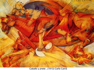Caballo y jinete , (1913) Carlo Carrá 