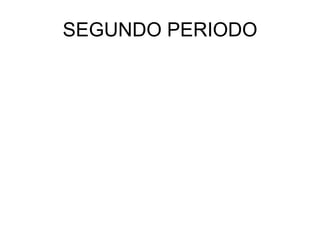 SEGUNDO PERIODO 