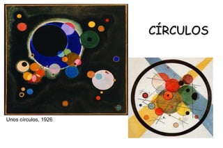 CÍRCULOS Unos círculos, 1926 
