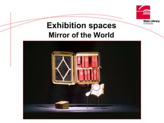 Mirror of the World Exhibition spaces 