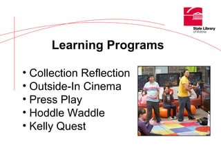 Learning Programs Collection Reflection  Outside-In Cinema Press Play Hoddle Waddle Kelly Quest 