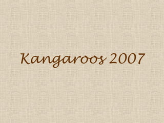 Kangaroos 2007 