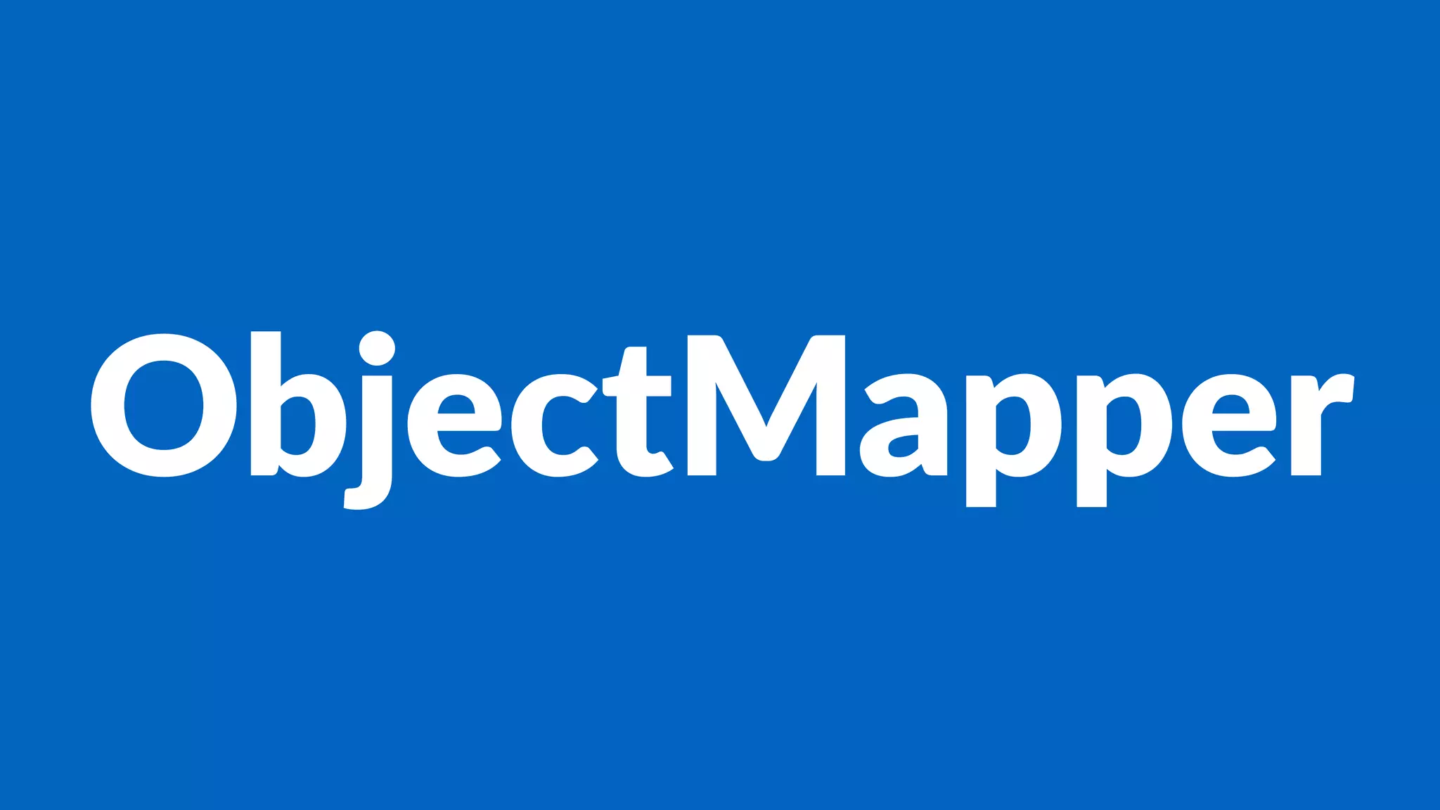 ObjectMapper
 