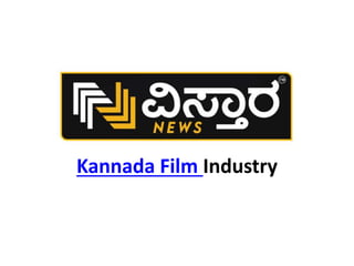 Kannada Film Industry
 