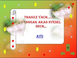 Thanxz yach.....!!!
Lho nggak akan nyesel
        dech,,,

         Ayo
 