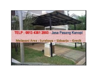 TELP/WA: 0813 4381 2803 Jasa pembuatan Kanopi Surabaya