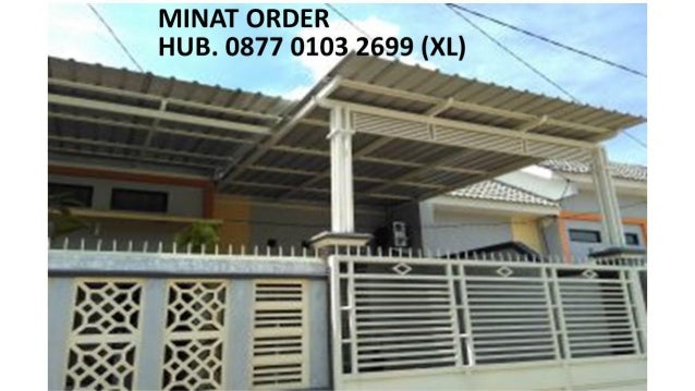 Kanopi minimalis sidoarjo Telp 0877 0103 2699 xl Kanopi minimalis sidoarjo Telp 0877 0103 2699 xl