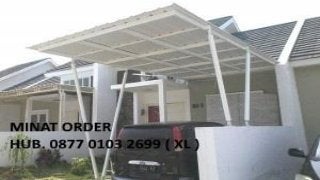 Pembuatan Kanopi Rumah Baja Ringan di Surabaya,087701032699 ( XL )