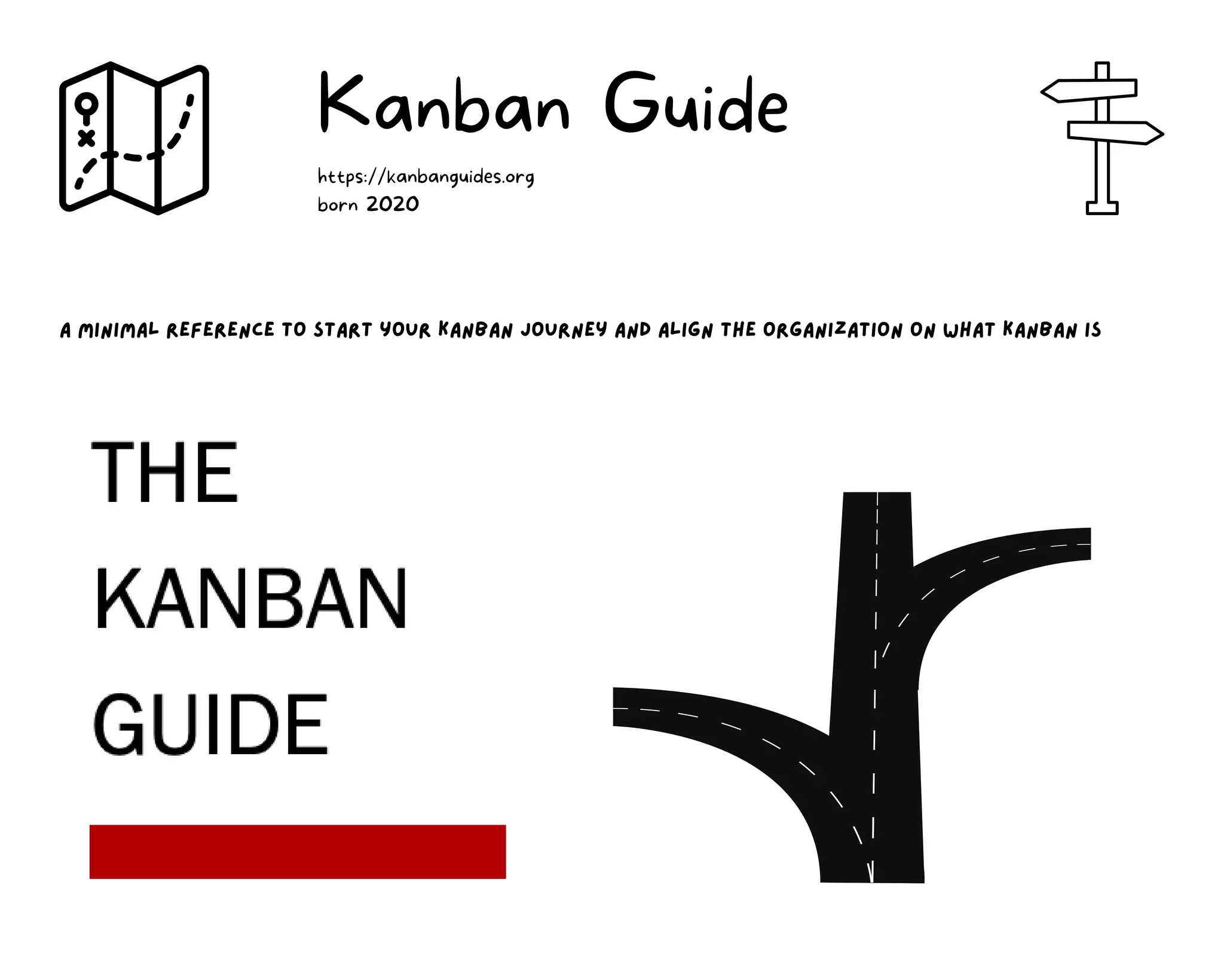 a minimal reference to start your kanban journey and align the organization on what kanban is
Kanban Guide
https://kanbanguides.org
born 2020
 