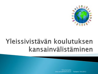 Tiina Sarisalmi
tiina.sarisalmi@orivesi.fi   Tampere 19.9.2012
 